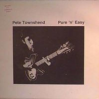 05-Pete Townshend - Pure and Easy